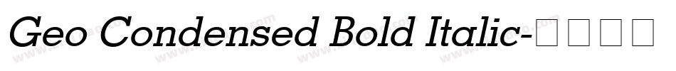 Geo Condensed Bold Italic字体转换